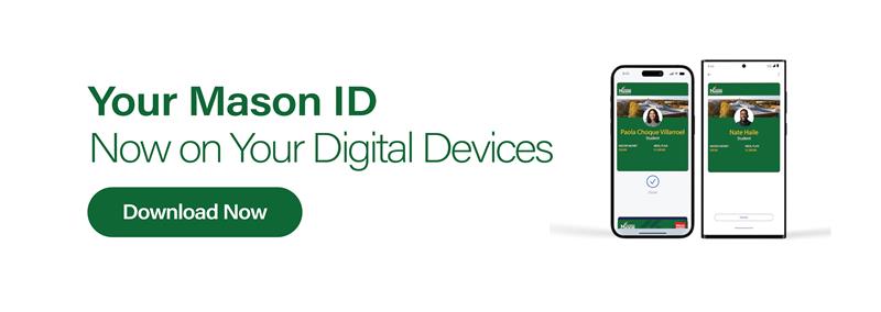 Download the Atrium app to activate your Mason Mobile ID